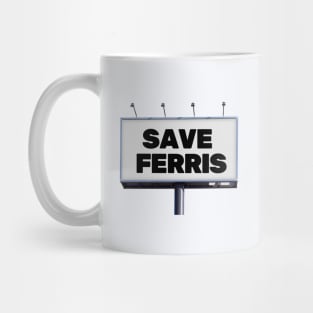 Save Ferris Mug